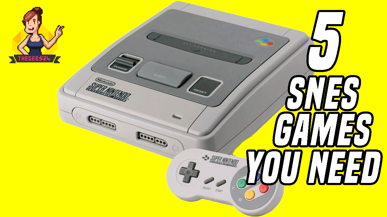 5 SNES Games you need to play