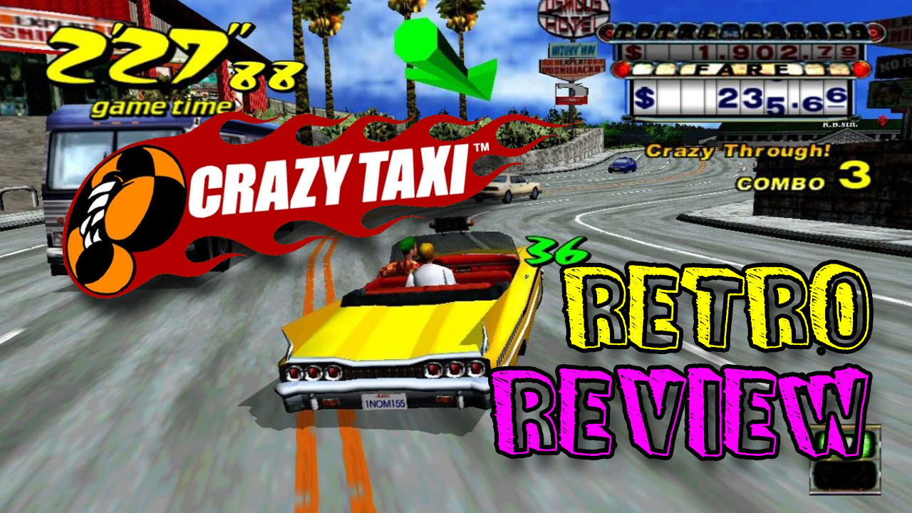 Crazy Taxi - Sega Dreamcast Retro Game Review