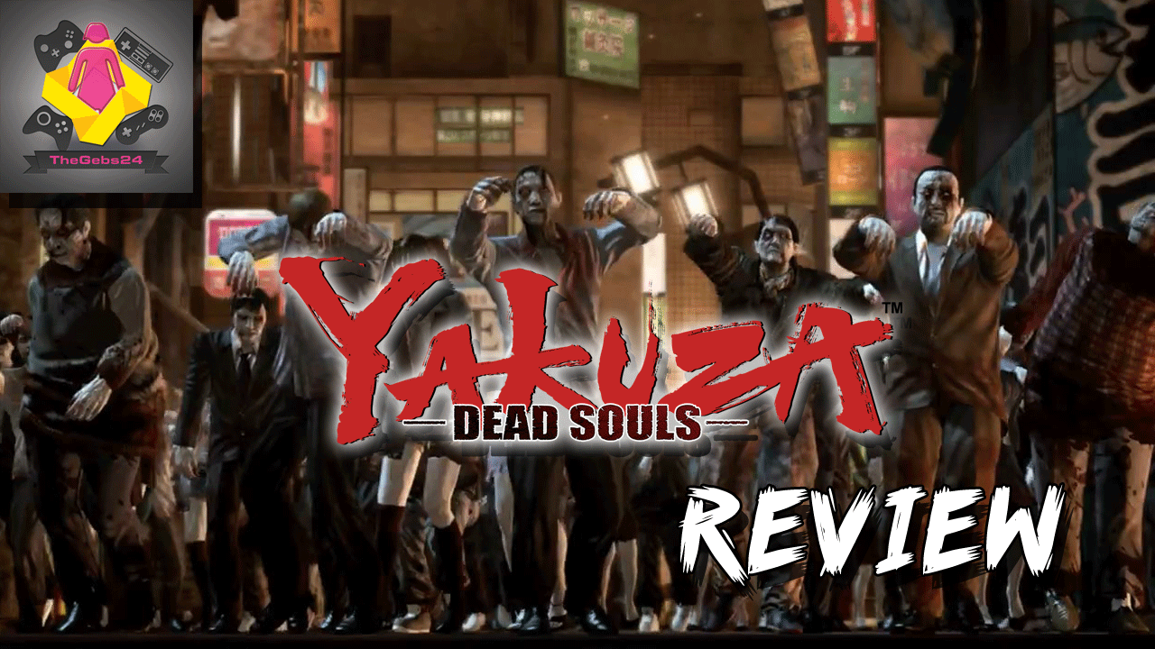 zonde Actief sextant Yakuza: Dead Souls review - JUICY GAME REVIEWS